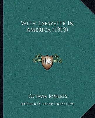 With Lafayette In America (1919)