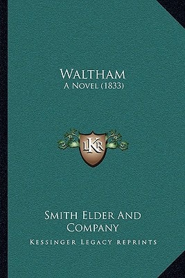 Waltham: A Novel (1833)