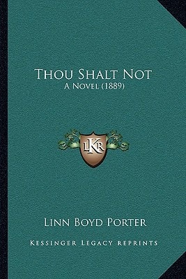 Thou Shalt Not: A Novel (1889)