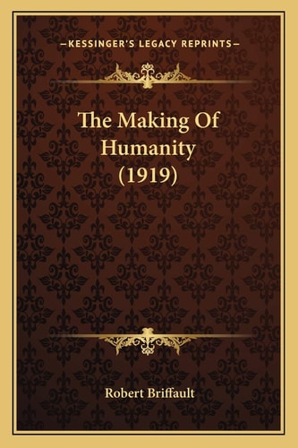 The Making Of Humanity (1919)