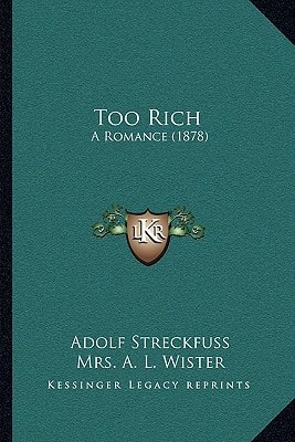 Too Rich: A Romance (1878)