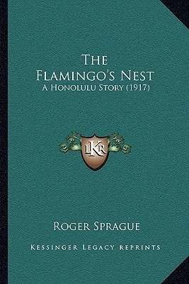 The Flamingo's Nest: A Honolulu Story (1917)