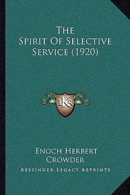 The Spirit Of Selective Service (1920)