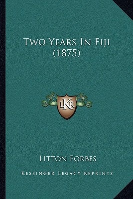 Two Years In Fiji (1875)