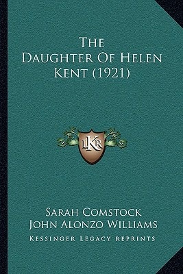 The Daughter Of Helen Kent (1921)