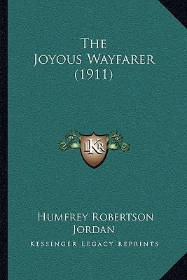 The Joyous Wayfarer (1911)