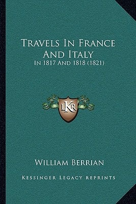 Travels In France And Italy: In 1817 And 1818 (1821)