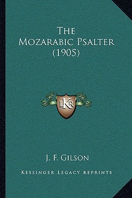 The Mozarabic Psalter (1905)