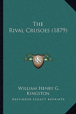 The Rival Crusoes (1879)