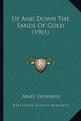 Up And Down The Sands Of Gold (1901)