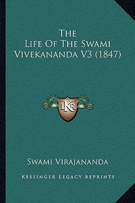 The Life Of The Swami Vivekananda V3 (1847)