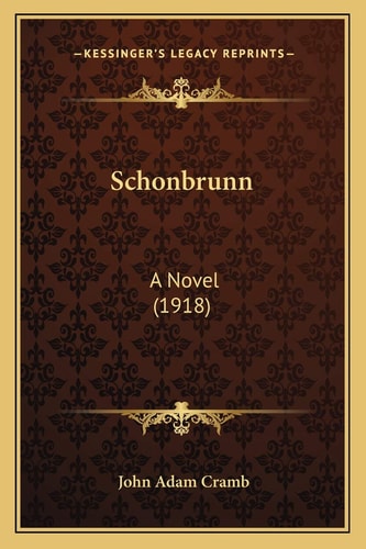 Schonbrunn: A Novel (1918)