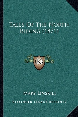 Tales Of The North Riding (1871)