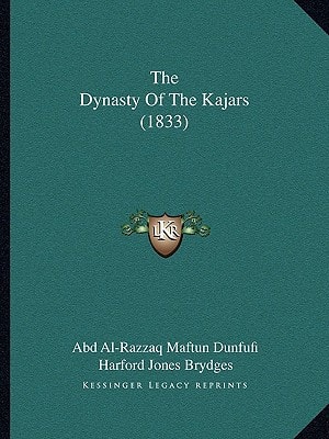 The Dynasty Of The Kajars (1833)