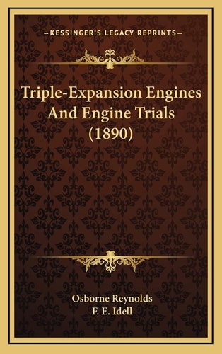 Triple-Expansion Engines And Engine Trials (1890)