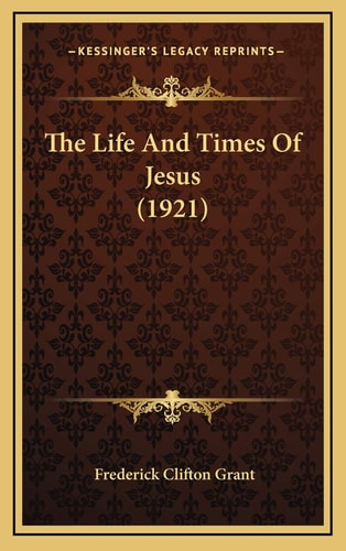 The Life And Times Of Jesus (1921)