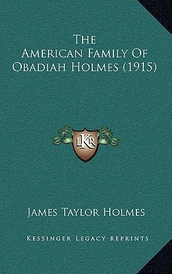 The American Family Of Obadiah Holmes (1915)