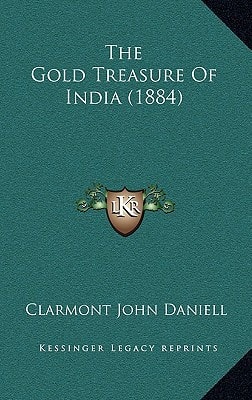 The Gold Treasure Of India (1884)