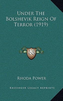 Under The Bolshevik Reign Of Terror (1919)