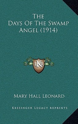 The Days Of The Swamp Angel (1914)