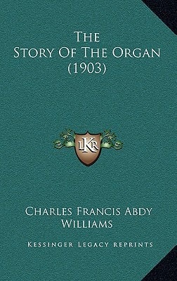 The Story Of The Organ (1903)