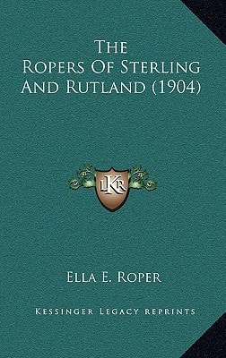 The Ropers Of Sterling And Rutland (1904)