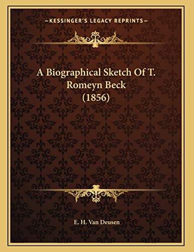 A Biographical Sketch Of T. Romeyn Beck (1856)