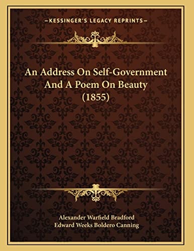 An Address On Self-Government And A Poem On Beauty (1855)