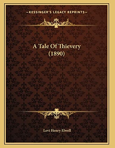 A Tale Of Thievery (1890)
