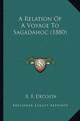 A Relation Of A Voyage To Sagadahoc (1880)