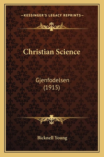 Christian Science: Gjenfodelsen (1915)
