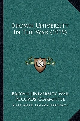 Brown University In The War (1919)