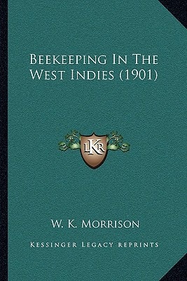 Beekeeping In The West Indies (1901)
