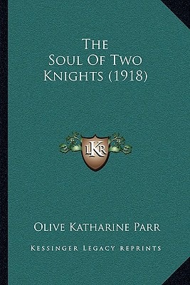 The Soul Of Two Knights (1918)