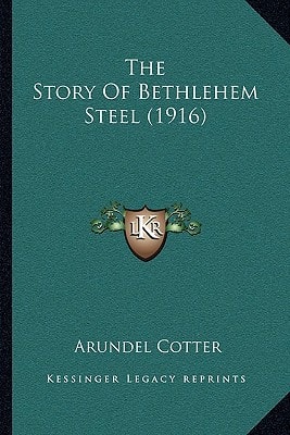 The Story Of Bethlehem Steel (1916)