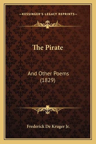 The Pirate: And Other Poems (1829)