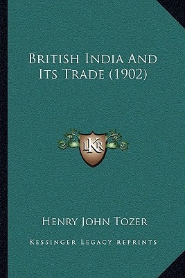 British India And Its Trade (1902)