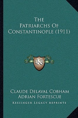 The Patriarchs Of Constantinople (1911)