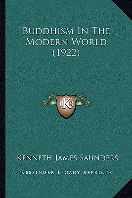 Buddhism In The Modern World (1922)