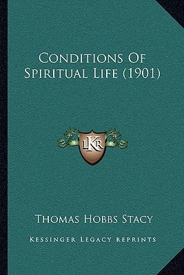 Conditions Of Spiritual Life (1901)