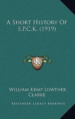 A Short History Of S.P.C.K. (1919)