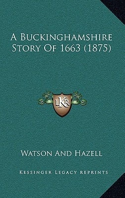 A Buckinghamshire Story Of 1663 (1875)