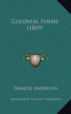 Colonial Poems (1869)