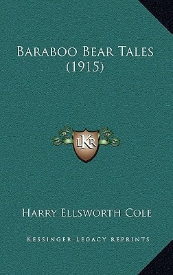 Baraboo Bear Tales (1915)