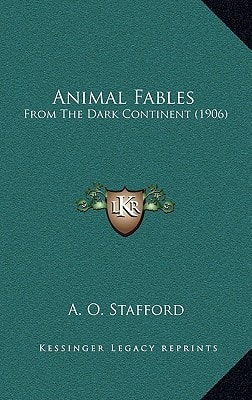 Animal Fables: From The Dark Continent (1906)