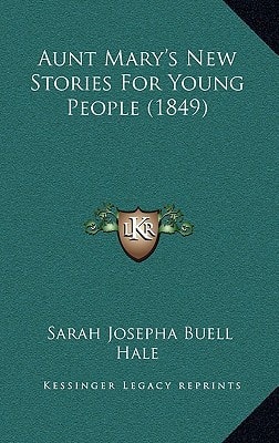 Aunt Mary's New Stories For Young People (1849)