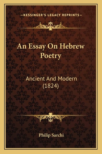 An Essay On Hebrew Poetry: Ancient And Modern (1824)