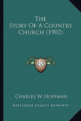 The Story Of A Country Church (1902)