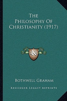 The Philosophy Of Christianity (1917)