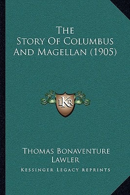 The Story Of Columbus And Magellan (1905)